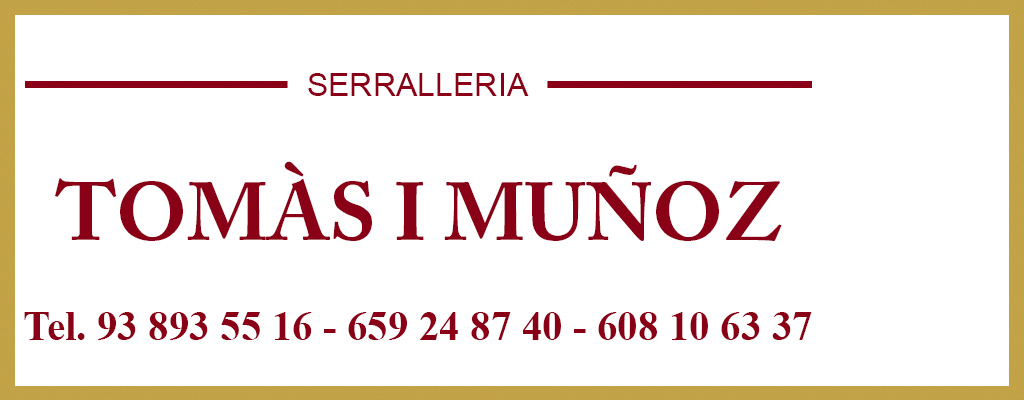 Serralleria Tomàs y Muñoz - En construcció