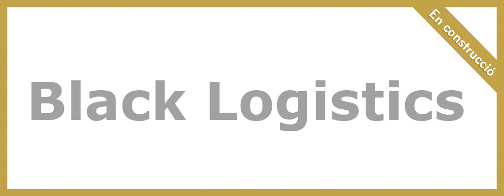 Black Logistics - En construcció